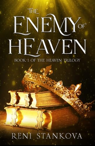 The Enemy of Heaven (The Heaven Trilogy, Band 1)