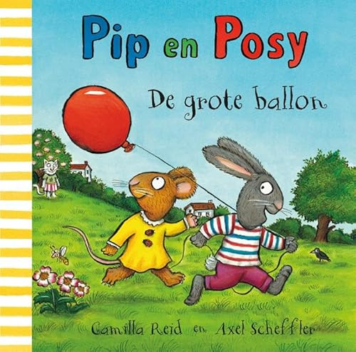 De grote ballon (Pip en Posy)
