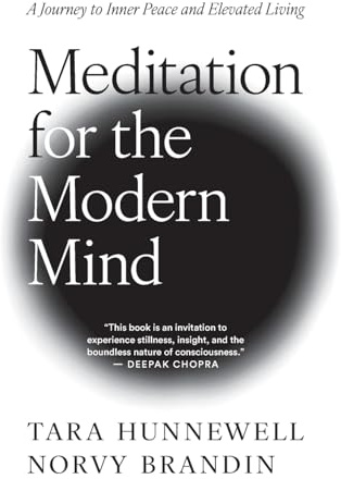 Meditation for the Modern Mind: A Journey to Inner Peace and Elevated Living