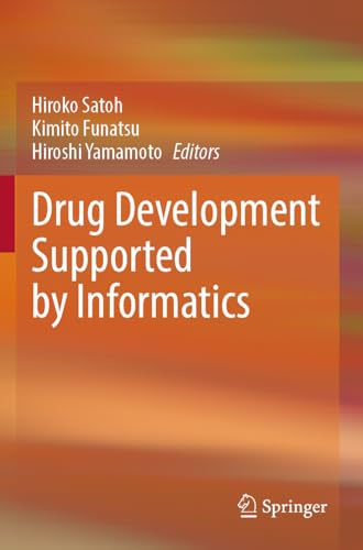 Drug Development Supported by Informatics