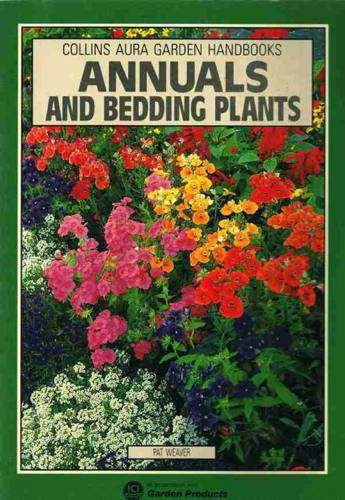 Annuals and Bedding Plants (Aura Garden Handbooks)