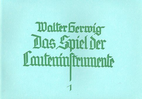 Das Spiel der Lauteninstrumente: Die Lehre des einstimmigen Spiels