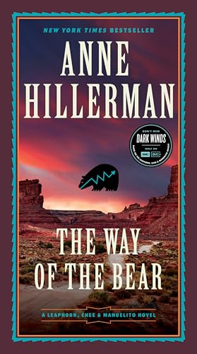 The Way of the Bear: A Mystery Novel (A Leaphorn, Chee & Manuelito Novel, 8)