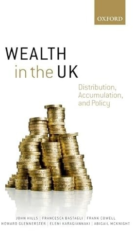 Wealth in the UK: Distribution, Accumulation, and Policy