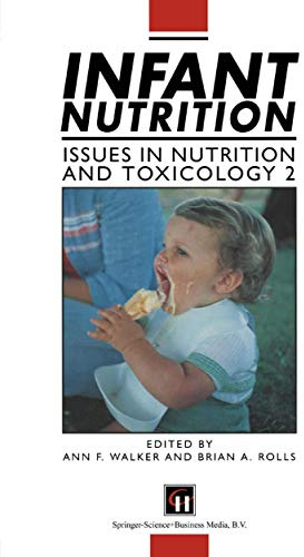 Infant Nutrition (Issues in Nutrition & Toxicology)