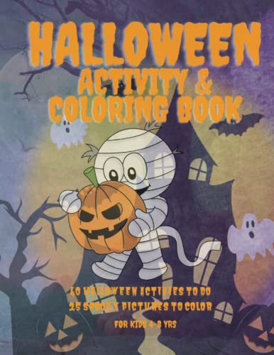 Halloween Activity & Coloring Book for Kids Ages 4-8 yrs: A Fun Halloween Activity and Coloring Book for Boys and Girls. Mazes, Word Searches, Jigsaw Cut Outs, Spot the Differences and Many More.