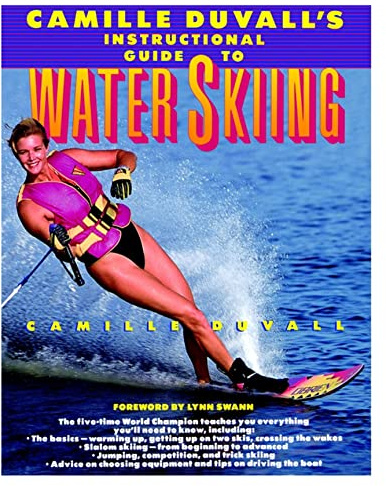 Camille Duvall's Instructional Guide to Water Skiing