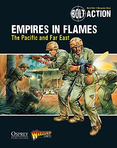 Bolt Action: Empires in Flames: The Pacific and the Far East: 11