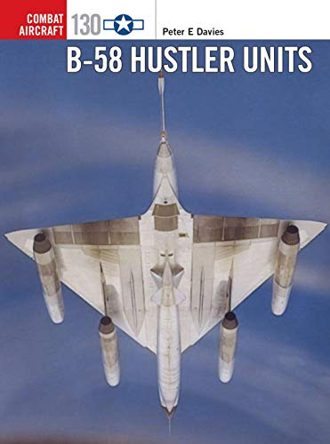 B-58 Hustler Units: 130 (Combat Aircraft)