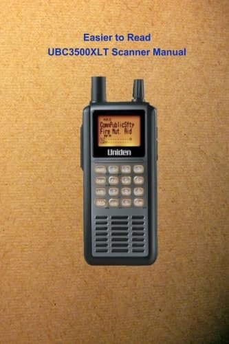 Easier to Read UBC3500XLT Scanner Manual (Easier to Read Manuals)