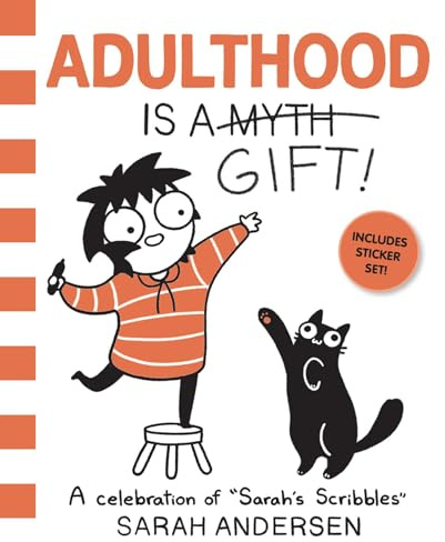 Adulthood Is a Gift!: A Celebration of Sarah's Scribbles (Volume 5)