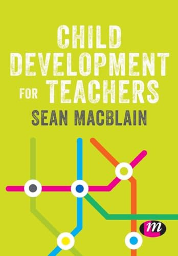 Child Development for Teachers (Primary Teaching Now)