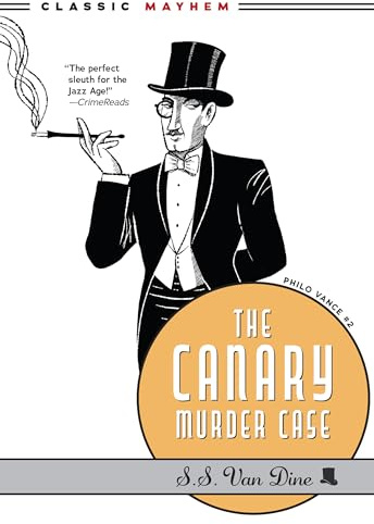 The Canary Murder Case: 2 (Philo Vance, 2)