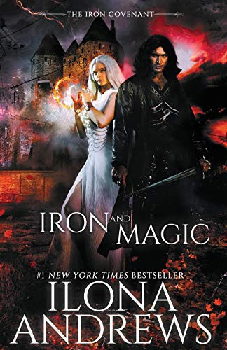 Iron and Magic: 1 (Iron Covenant)
