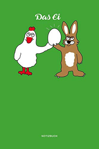 Das Ei Notizbuch: Lustiges Ostern Comic Notizbuch | Huhn und Hase freuen sich auf die Osterzeit! | Osterei | Osterhase | Osterfest | Ostertage
