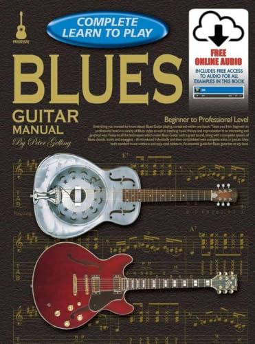 Blues Guitar Manual: Complete Learn to Play (Progressive Complete Learn to Play)