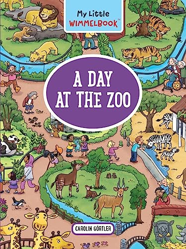 My Little Wimmelbook®―A Day at the Zoo: A Look-and-Find Book (Kids Tell the Story) (My Big Wimmelbooks)
