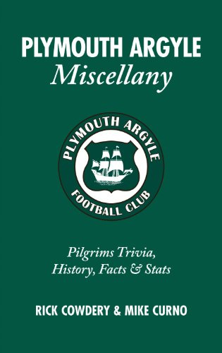 Plymouth Argyle Miscellany: Pilgrims Trivia, History, Facts & Stats