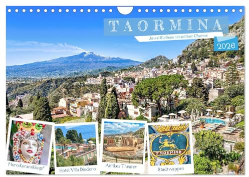 Taormina - Juwel Siziliens mit antikem Charme (Wandkalender 2026 DIN A4 quer), CALVENDO Monatskalender: Perle der Mittelmeerküste mit ... und kultureller Vielfalt. (CALVENDO Orte)