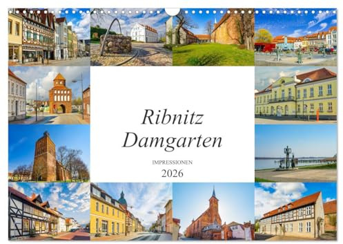 Ribnitz Damgarten Impressionen (Wandkalender 2026 DIN A3 quer), CALVENDO Monatskalender: Zwölf einmalig schöne Bilder der Stadt Ribnitz Damgarten (CALVENDO Orte)
