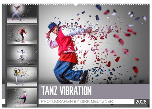 Tanz Vibration (Wandkalender 2026 DIN A2 quer), CALVENDO Monatskalender: Spüren Sie die Tanz Vibrationen! (CALVENDO Sport)