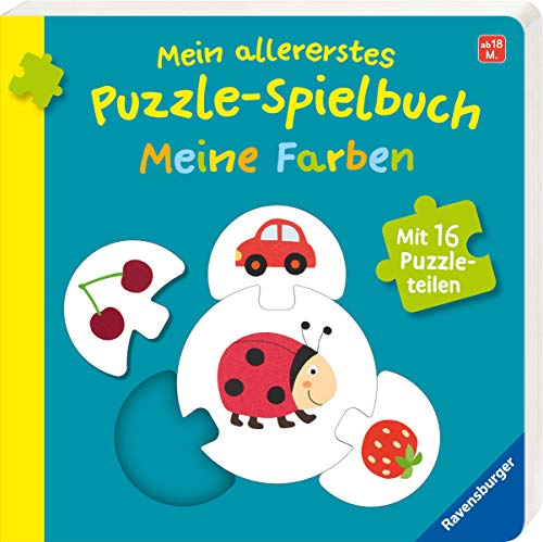 Mein allererstes Puzzle-Spielbuch: Meine Farben: Mit 16 Puzzleteilen