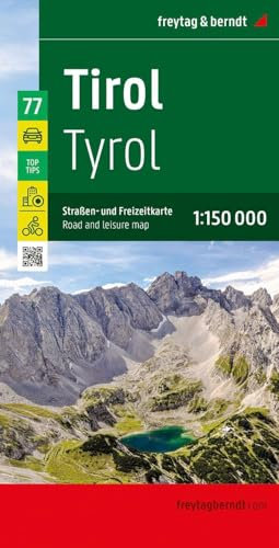 Tirol, Straßen- und Freizeitkarte 1:150.000, freytag & berndt: Mit Infos, Top Tips, Innenstadtpläne, Radrouten (freytag & berndt Auto + Freizeitkarten)