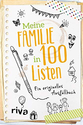 Meine Familie in 100 Listen: Ein originelles Ausfüllbuch. Das etwas andere Familienalbum. Bucketlist als perfektes Geschenk für Mama, Papa, Schwester, Bruder, Oma, Opa, Tante,Onkel