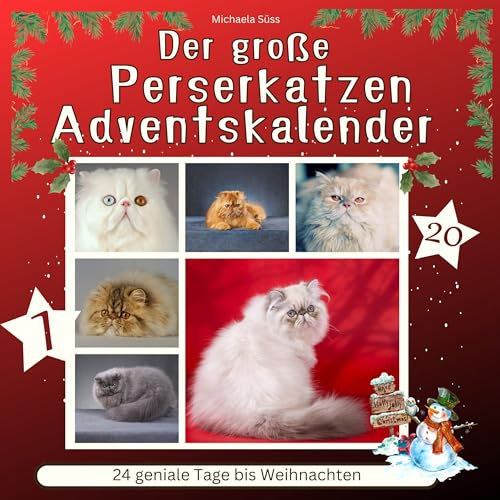 Der grosse Perserkatzen-Adventskalender: 24 geniale Tage bis Weihnachten