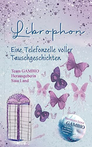 Gambio - Der perfekte Tausch: Librophon - Eine Telefonzelle voller Tauschgeschichten