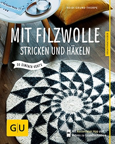 Mit Filzwolle stricken und häkeln: So einfach geht's (GU Nähen, Stricken & Co.)