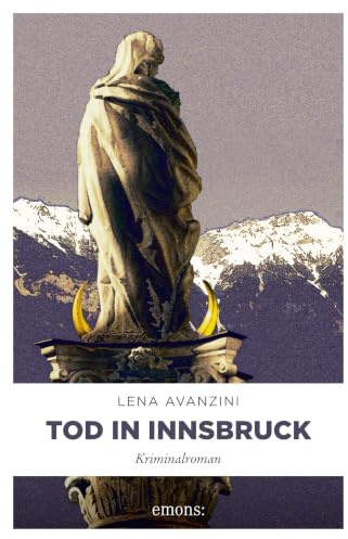 Tod in Innsbruck: Kriminalroman (Oberst Heisenberg)