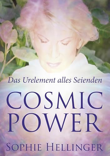 Cosmic Power: Das Urelement alles Seienden