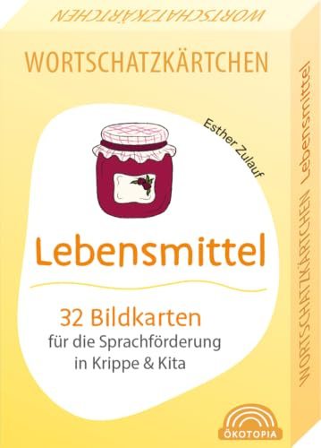 Wortschatzkärtchen: Lebensmittel – 32 Bildkarten für die Sprachförderung in Krippe und Kita