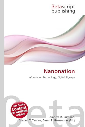 Nanonation: Information Technology, Digital Signage