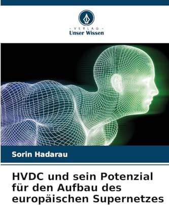 HVDC und sein Potenzial für den Aufbau des europäischen Supernetzes