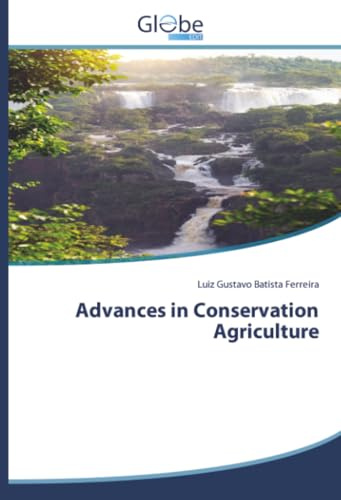 Advances in Conservation Agriculture: DE