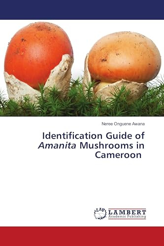 Identification Guide of Amanita Mushrooms in Cameroon