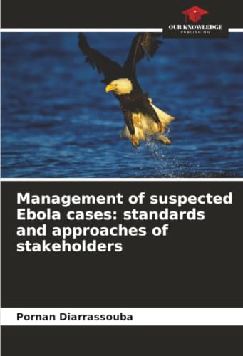 Management of suspected Ebola cases: standards and approaches of stakeholders