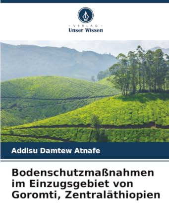 Bodenschutzmaßnahmen im Einzugsgebiet von Goromti, Zentraläthiopien