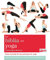 La biblia del yoga : guía esencial de las posturas del yoga (Biblias)