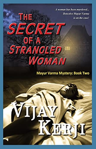 The Secret Of A Strangled Woman (Mayur Varma Mystery, Band 2)