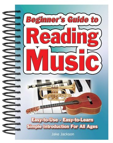 Beginner's Guide to Reading Music: Easy-to-use, Easy-to-carry, a Simple Introduction for All Ages