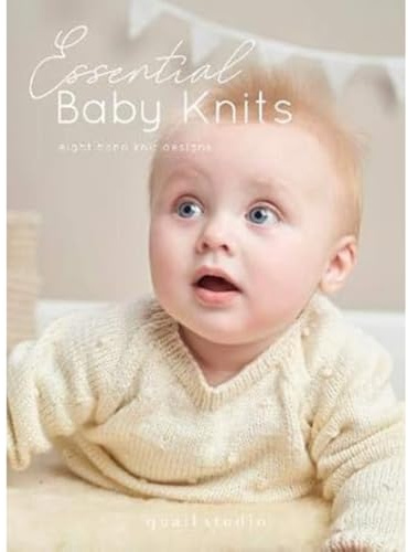 Essential Baby Knits: Eight Hand Knit Designs