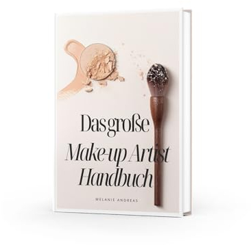 Das große Make-up Artist Handbuch