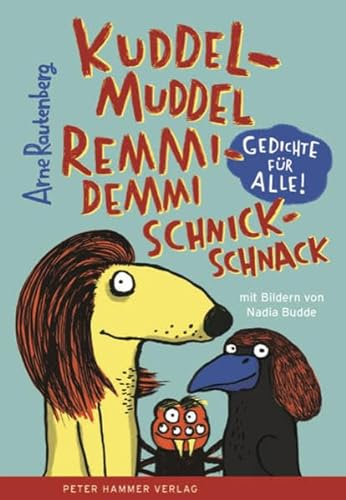 kuddelmuddel remmidemmi schnickschnack: Gedichte für alle