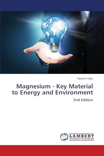Magnesium - Key Material to Energy and Environment: 2nd Edition