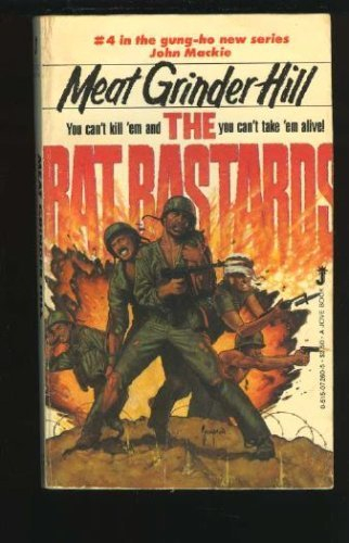 Meat Grinder Hill: Rat Bastards No. 4