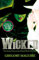 Wicked: the bestselling book that inspired the movie: 1