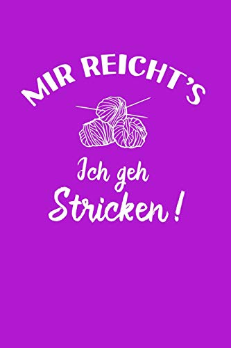 Strickerin: Ich geh Stricken!: Notizbuch / Notizheft für Öland Stricken Strick-Tasche Strick-Muster A5 (6x9in) liniert mit Linien